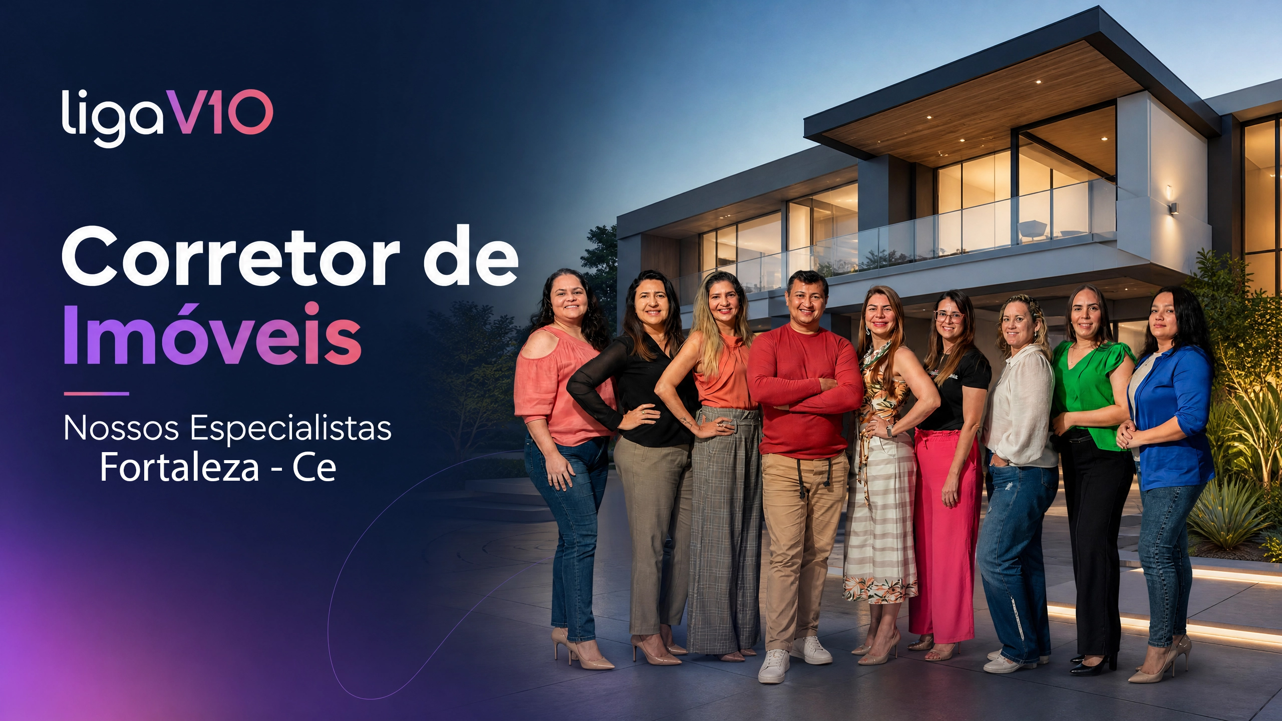 Equipe ligaV10 - corretores de imóveis em Fortaleza